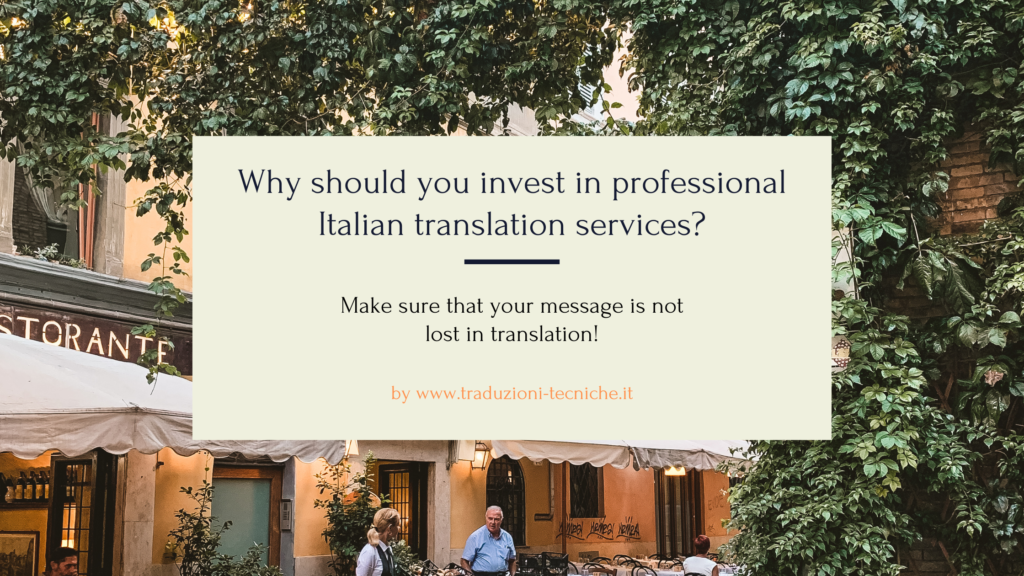 Why should you invest in professional Italian translation services?